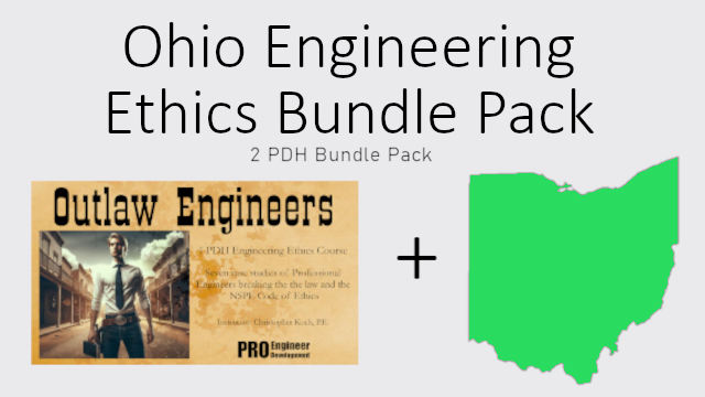 Ohio Engineering Ethics Explained 2 PDH Bundle Pack